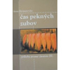 Čas pekných zubov - Anna Hermanovská