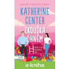 E-kniha Zkouška ohněm - Katherine Center