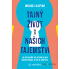 Tajný život našich tajemství - Michael Slepian - online doručenie