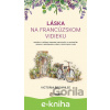 E-kniha Láska na francúzskom vidieku - Victoria Brownlee