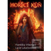 Hořící kůň (Františka Vrbenská, Lucie Lukačovičová)