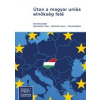 Úton a magyar uniós elnökség felé