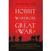 Hobbit, a Wardrobe, and a Great War