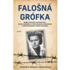 Falošná grófka - Elizabeth B. Whiteová; Joanna Sliwová