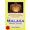 Malaga Travel Guide (Karen Paterson)(Brožovaná)