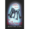 The Follower - Koethi Zan