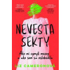 Nevesta sekty - Cameronová Liz