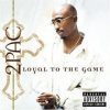 2Pac - Loyal To The Game [CD]