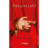 Zrkadielko - Oliver Kovalský