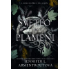Svetlo v plameni - Z tela a ohňa 2 - Jennifer L. Armentroutová