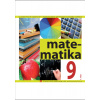 Matematika pre 9. ročník ZŠ a 4. ročník gymnázia s osemročným štúdiom s VJM, 1. - časť - V. Kolbaská