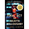 The Final Act of Juliette Willoughby