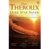 Dark Star Safari - Paul Theroux