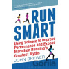 Run Smart - John Brewer, Greg James