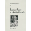 Richard Rorty a zrkadlo filozofie