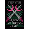 A Kingdom of Fire and Fate