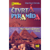 Čtvrtá pyramida - Na stopě tajemství z Gízy - Manfred Dimde