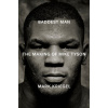 Baddest Man - The making of Mike Tyson