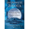 Ovládnutí života - Don Miguel Ruiz
