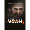 Vrah je v každém z nás 2 - Lucie Bechynková, Štoček Jan