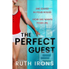 The Perfect Guest (Ruth Irons)