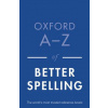 Oxford A-Z of Better Spelling