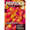 Prvouka 2 pro základní školu Pacovní sešit