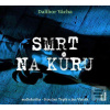 Smrt na kůru - CDmp3 (Čt… (Dalibor Vácha)