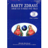 Karty zdraví - Kniha + 50 karet - 3.vydání - Zdenka Blechová
