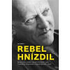 Rebel Hnízdil - Müller Jan
