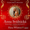 Anna Svídnická – Krásná Anna – nečekaná láska Karla IV. - Hana Whitton - online doručenie