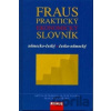 Fraus Praktický ekonomický slovník německo-český česko-německý - Fraus