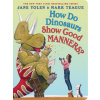 How Do Dinosaurs Show Good Manners?