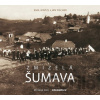 Zmizelá Šumava - Emil Kintzl, Jan Fischer