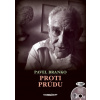 Proti prúdu - Pavel Branko