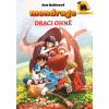 Mondrago – Dračí mláďata: Draci ohně - Ana Galánová