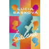 Šialená - Sasková Lucia