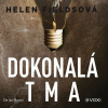 Dokonalá tma - Helen Fieldsová (mp3 audiokniha)