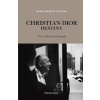 Christian Dior: Destiny