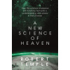 A New Science of Heaven - Robert K. G. Temple
