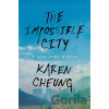 The Impossible City - Karen Cheung