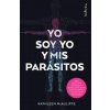 Yo Soy Yo Y MIS Parasitos (Kathleen McAuliffe)(Brožovaná)