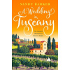 A Wedding in Tuscany - Sandy Barker