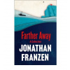 Farther Away