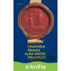 E-kniha Alma mater Pragensis - František Šmahel