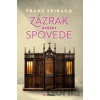 Zázrak svätej spovede - Franz Spirago