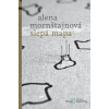 Slepá mapa - Alena Mornštajnová - online doručenie