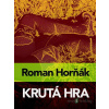 Krutá hra - Roman Horňák - online doručenie