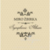 Miro Žbirka - Symphonic Album (LP)