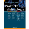 Praktická diabetologie - Terezie Pelikánová, Martin Haluzík, Vladimír Bartoš